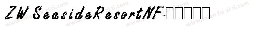 ZW SeasideResortNF字体转换
